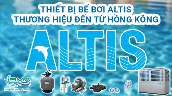 Thiết bị bể bơi Altis - Hồng Kông