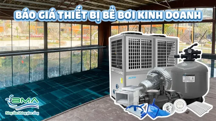 bao-gia-thiet-bi-be-boi-kinh-doanh