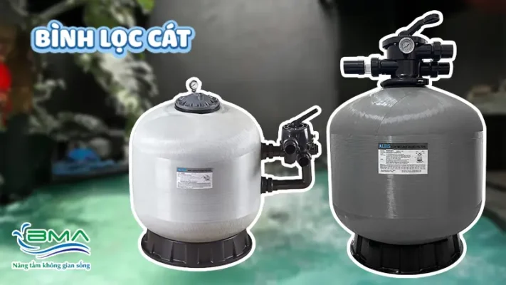 Bình lọc cát - Thiết bị bể bơi cơ bản