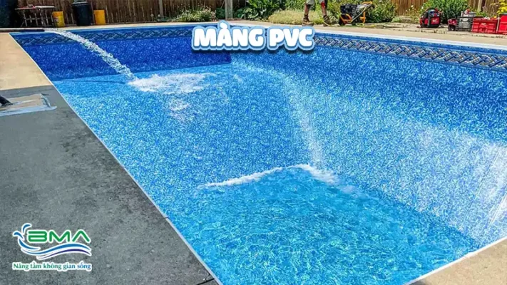 Chất liệu làm bể bơi phổ biến hiện nay - Tư vấn chi tiết từ BMA 4 Màng PVC